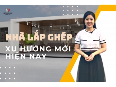 Nhà Lắp Ghép Là Gì? Tại Sao  Nhà Lắp Ghép Là Gì? Tại Sao