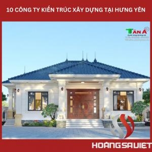 Top10 Công Ty Thiết Kế, Xây Dựng Làm Nhà Homestay Bungalow Resort Tại Hưng Yên Top10 Công Ty Thiết Kế, Xây Dựng Làm Nhà Homestay Bungalow Resort Tại Hưng Yên
