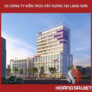 Top10 Công Ty Thiết Kế, Xây Dựng Làm Nhà Homestay Bungalow Resort Tại Lạng Sơn Top10 Công Ty Thiết Kế, Xây Dựng Làm Nhà Homestay Bungalow Resort Tại Lạng Sơn