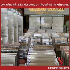 Cửa Hàng Vật Liệu Xây Dựng Uy Tín, Giá Rẻ Tại Kiên Giang
