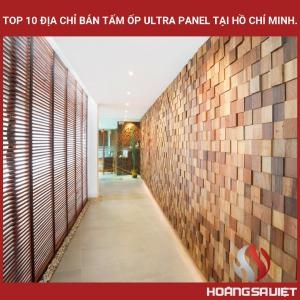 Top 10 Địa Chỉ Bán Tấm Ốp Ultra Panel Tại Hồ Chí Minh. Top 10 Địa Chỉ Bán Tấm Ốp Ultra Panel Tại Hồ Chí Minh.